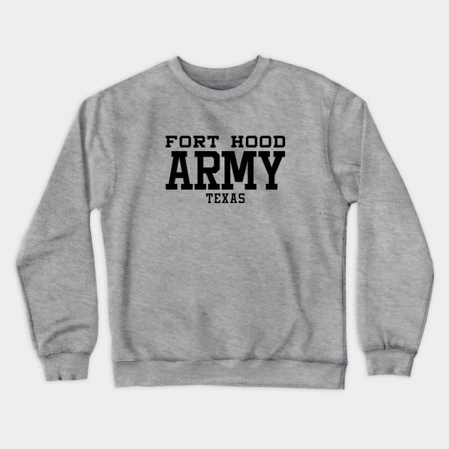 Mod.1 US Army Fort Hood Texas Military Center Crewneck Sweatshirt by parashop